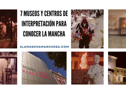 7 museos y centros de interpretación para conocer La Mancha